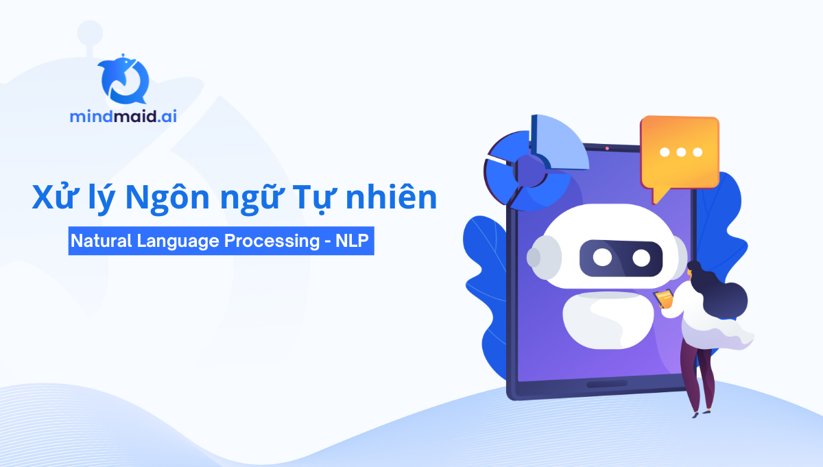 Tất Cả Những Điều Cần Biết Về Xử Lý Ngôn Ngữ Tự Nhiên