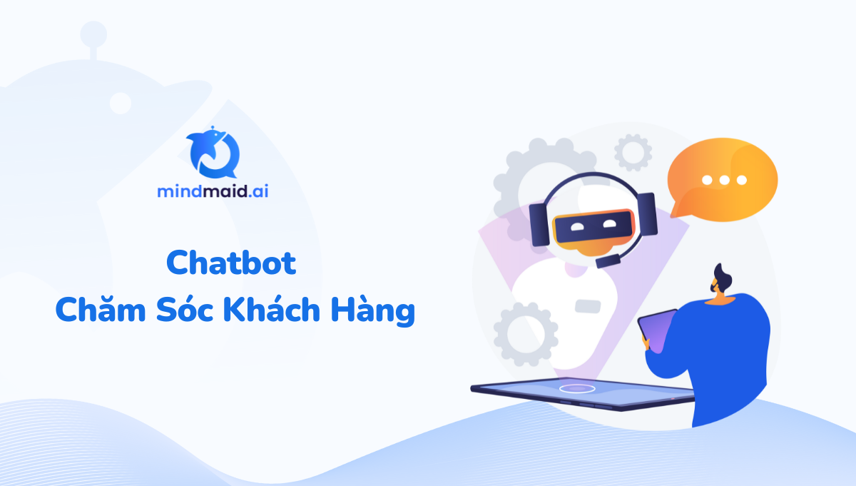 Chatbot Chăm Sóc Khách Hàng