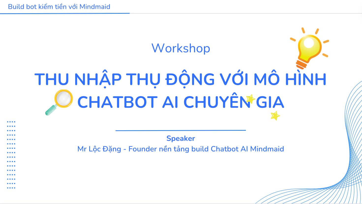 [Recap] Workshop Tạo thu nhập thụ động với Chatbot AI